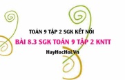 Bài 8.3 SGK Toán 9 tập 2 Kết nối tri thức